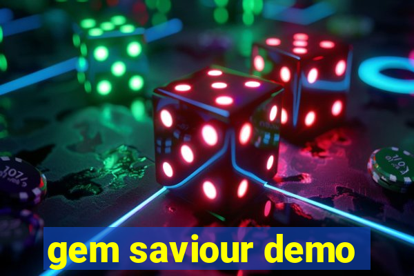 gem saviour demo